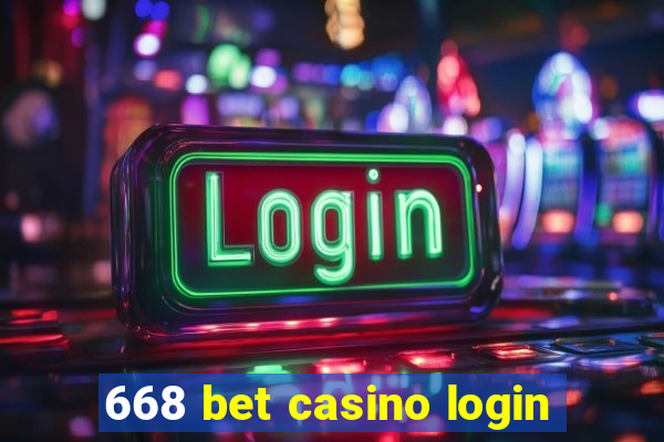 668 bet casino login