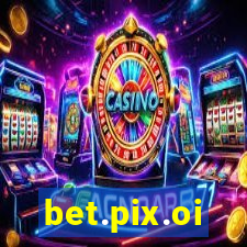 bet.pix.oi