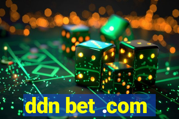 ddn bet .com