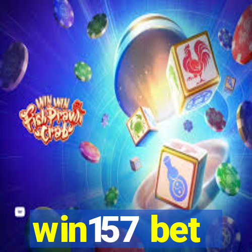 win157 bet