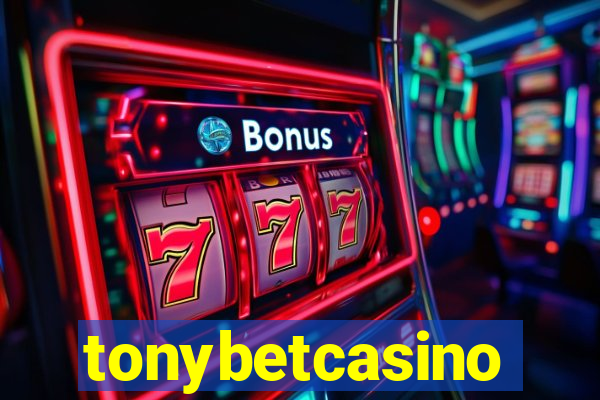 tonybetcasino