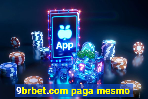 9brbet.com paga mesmo