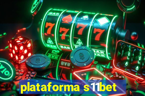 plataforma s11bet