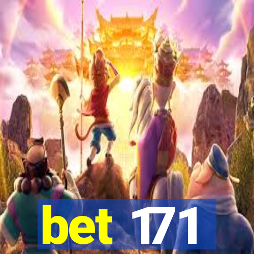 bet 171