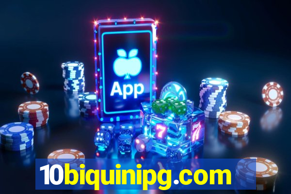 10biquinipg.com