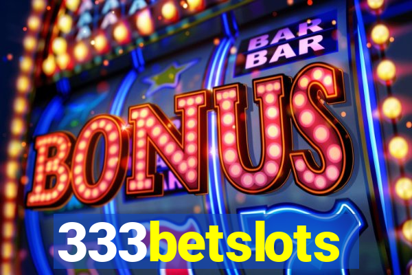 333betslots