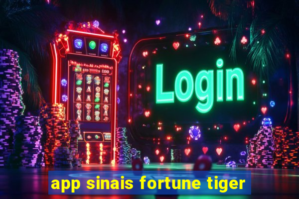 app sinais fortune tiger