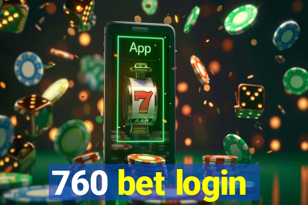 760 bet login