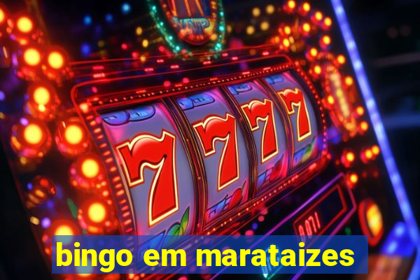 bingo em marataizes