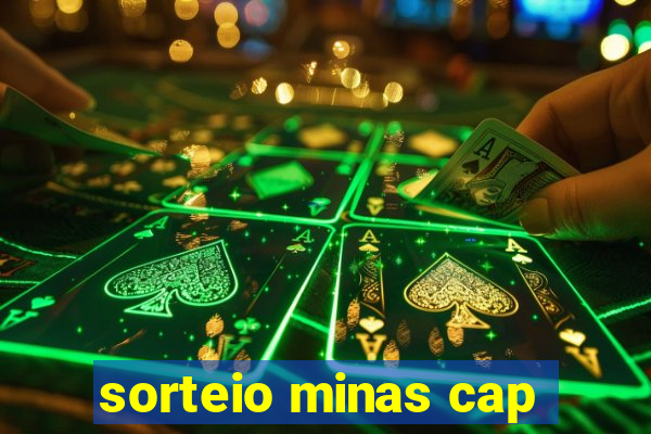 sorteio minas cap