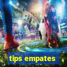 tips empates