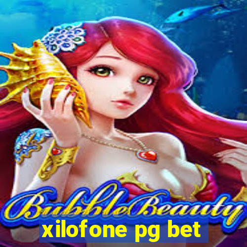 xilofone pg bet