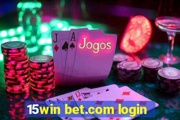 15win bet.com login