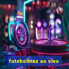 futebolmax ao vivo