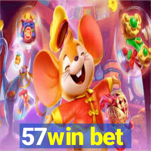 57win bet