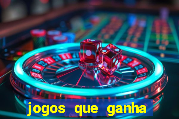 jogos que ganha dinheiro sem precisar depositar nada