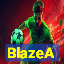 BlazeA