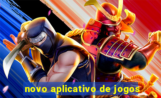 novo aplicativo de jogos