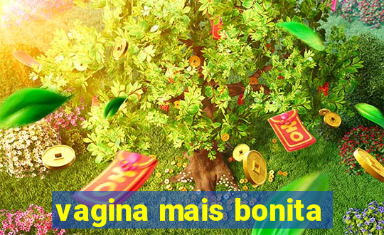 vagina mais bonita