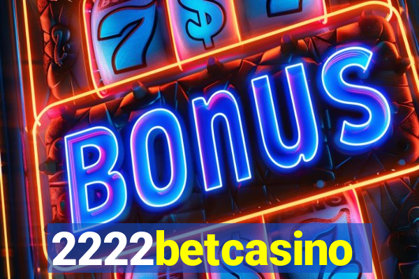 2222betcasino