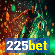 225bet