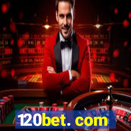 120bet. com