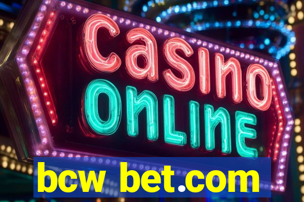 bcw bet.com