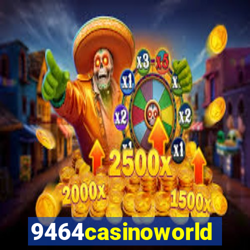 9464casinoworld