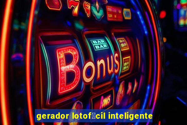 gerador lotof谩cil inteligente