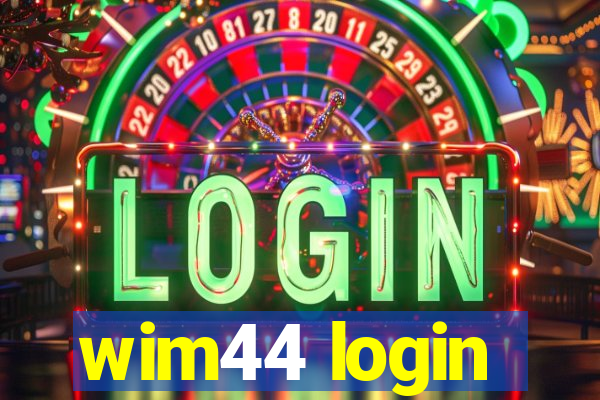 wim44 login