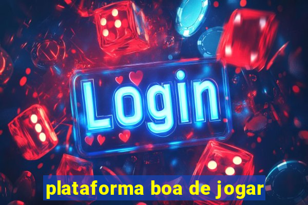 plataforma boa de jogar