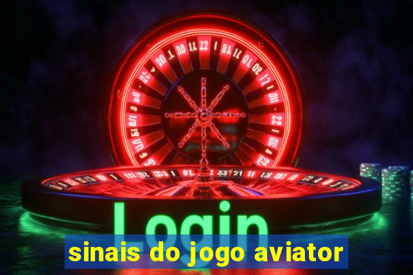 sinais do jogo aviator