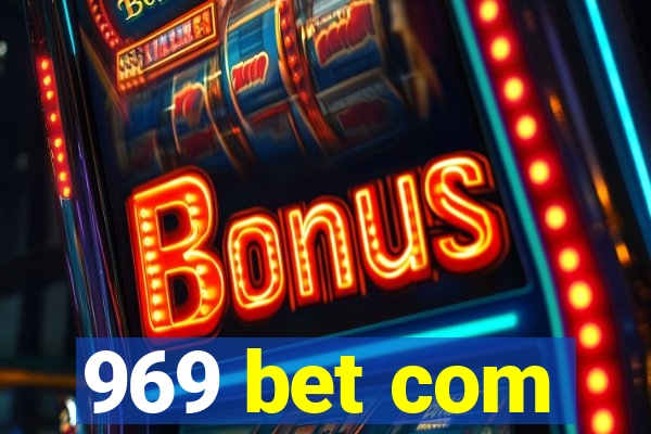 969 bet com