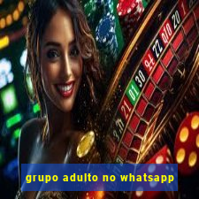 grupo adulto no whatsapp