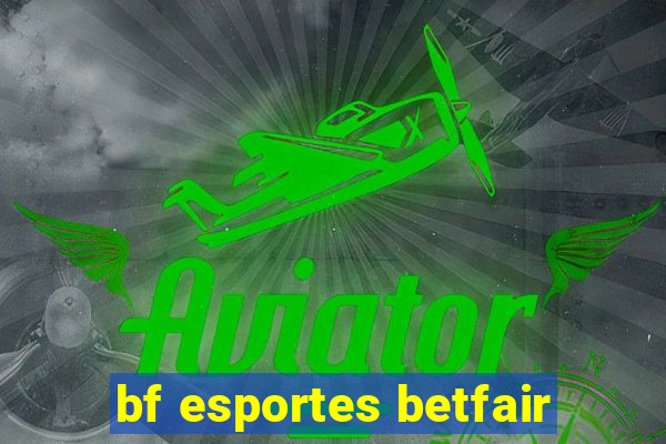 bf esportes betfair