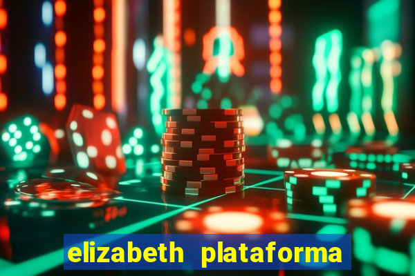 elizabeth plataforma de jogos