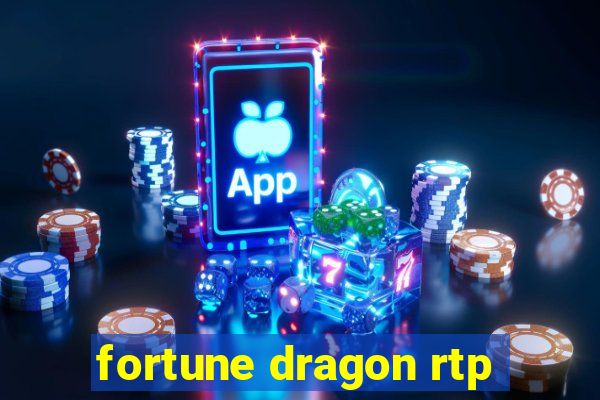 fortune dragon rtp