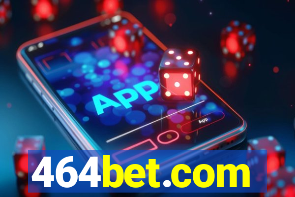 464bet.com