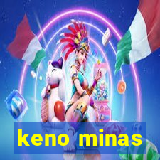 keno minas