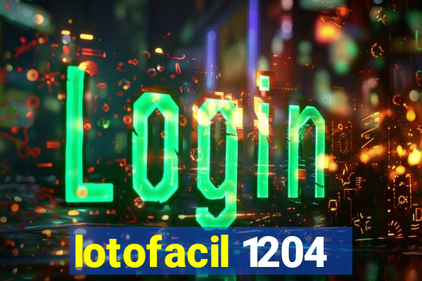 lotofacil 1204