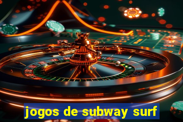 jogos de subway surf