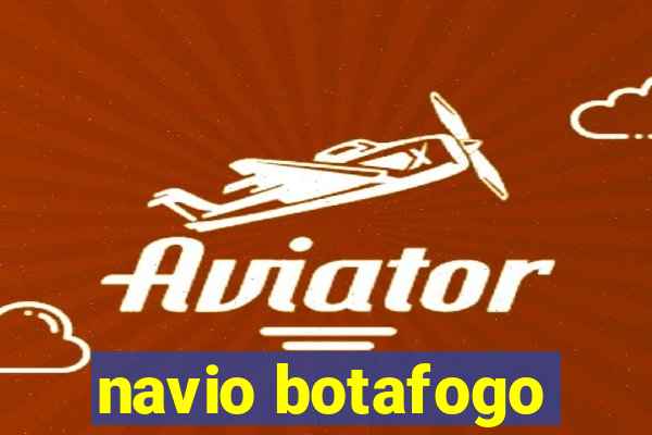 navio botafogo