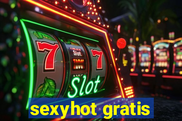 sexyhot gratis