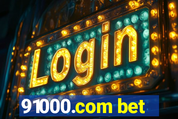 91000.com bet