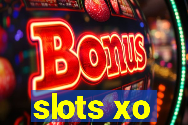 slots xo