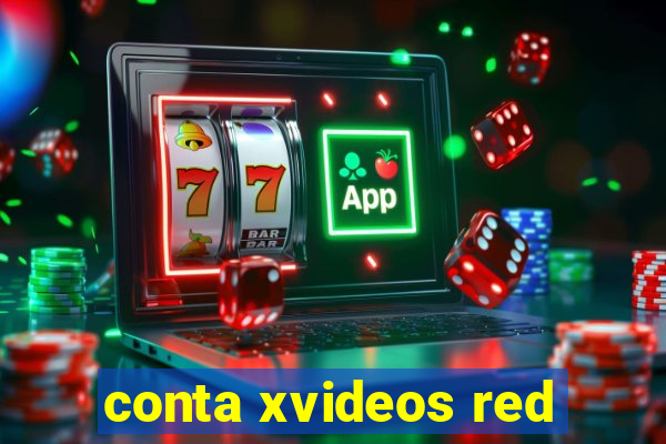 conta xvideos red