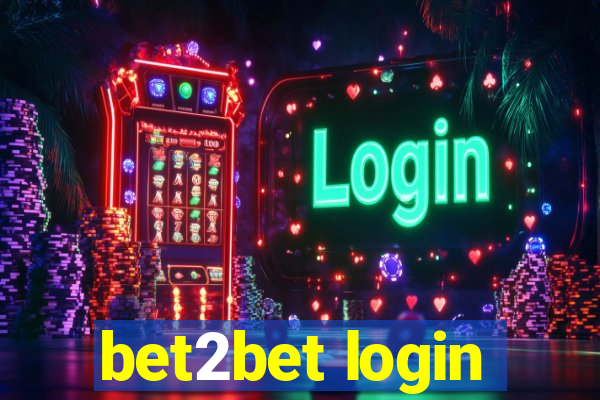 bet2bet login