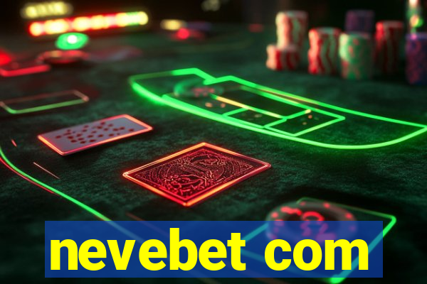 nevebet com