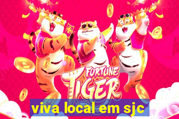 viva local em sjc