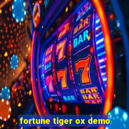 fortune tiger ox demo